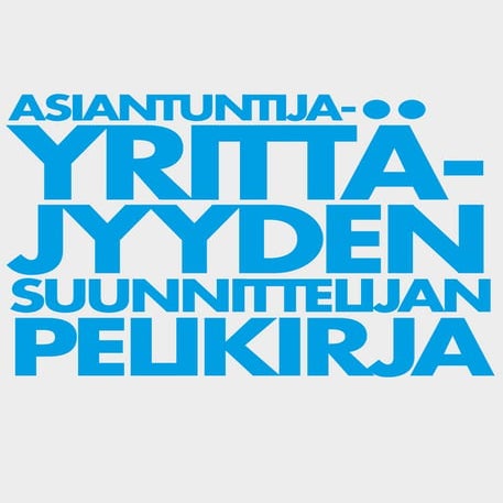 Asiantuntijayrittäjyyden suunnittelijan pelikirja