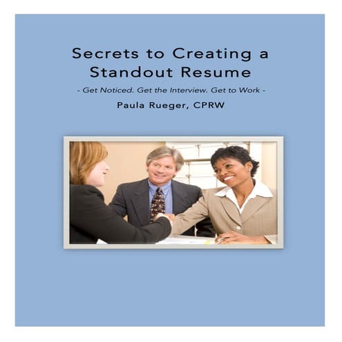 Secrets to Creating a Standout Resume