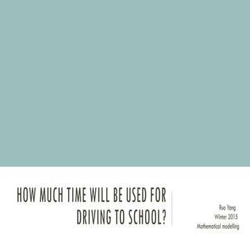 How much time will be used for driving