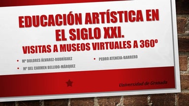 Educación artística en el siglo XXI. Visitas a museos virtuales a 360º