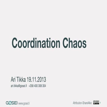 Coordination Chaos
