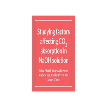 CHE451- CO2 Absorption Oral Report