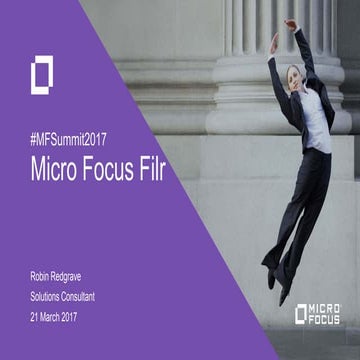 Micro Focus Filr - #MFSummit2017
