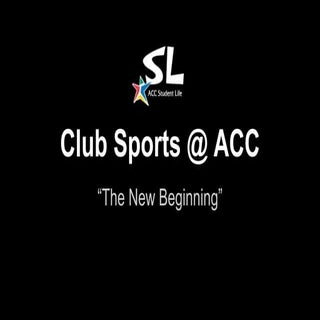 Club Sports @ ACC