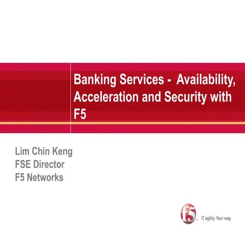 Enhancing Banking Services: Availability, Security, and Acceleration ...