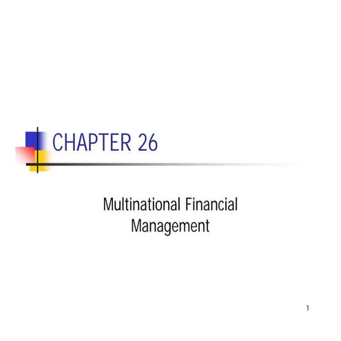 ch 26; intl fin mgmt intro