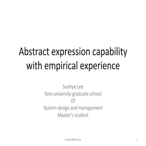 #isss2016 Berlin - Suehye Lee - Abstract expression capability with empirical...