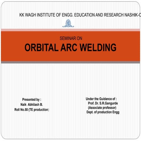Orbital arc welding