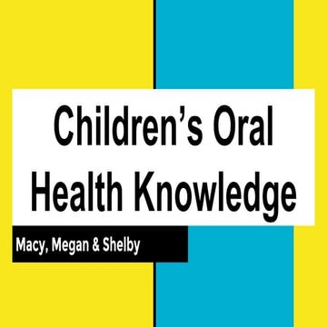 Children’s Oral Health Knowledge