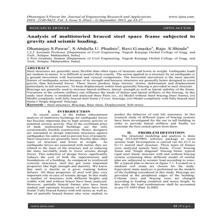 Analysis of multistoried braced steel space frame subjected to gravity and se...