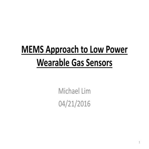 MEMS Approach to Low Power Wearable Gas Sensors