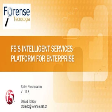 Soluções F5 Networks - FORENSE Tecnologia