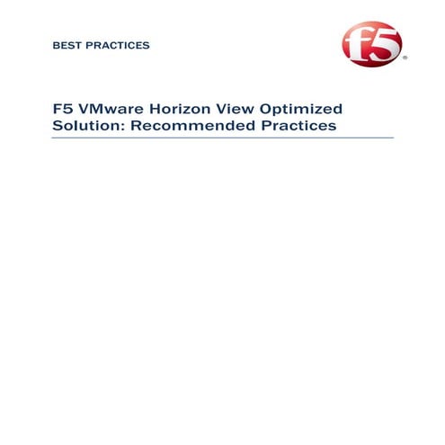 Оптимизированное решение F5 для VMware Horizon View: рекомендации по дизайну и внедрению, Май 2014