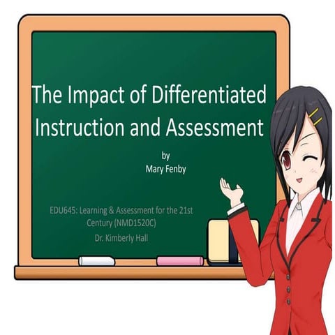 The Impact of Differentiated Instruction and Assessment