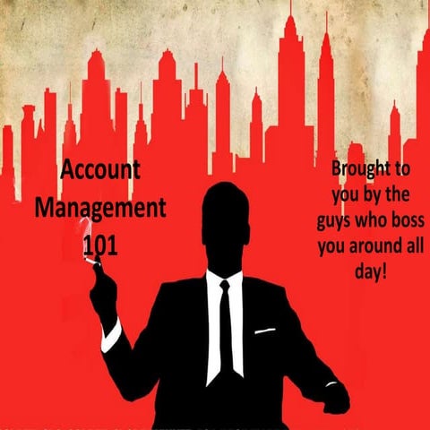 Account Management 101