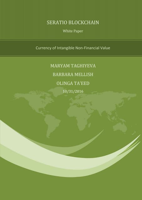 Seratio Blockchain whitepaper - Currency of Intangible NonFinancial Value (31 Oct 2016) [v1.21]