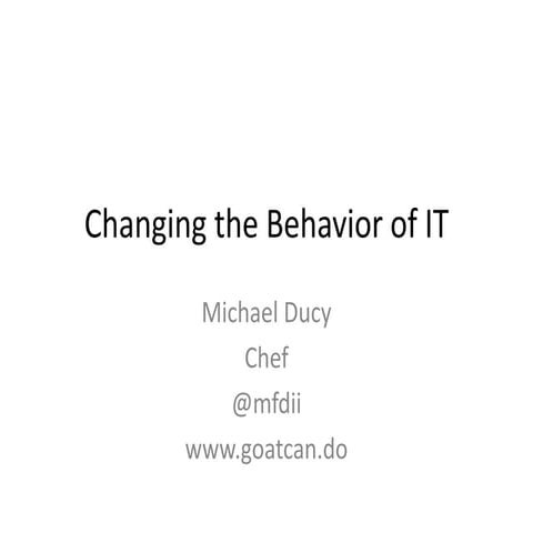 [Rakuten TechConf2014] [F-6] Changing the Behavior of IT