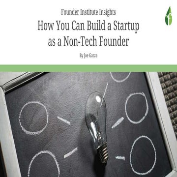 How you can build a startup  as a non tech founder