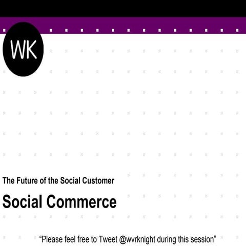 The Future of the Social Customer