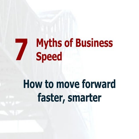 7 myths of business speed