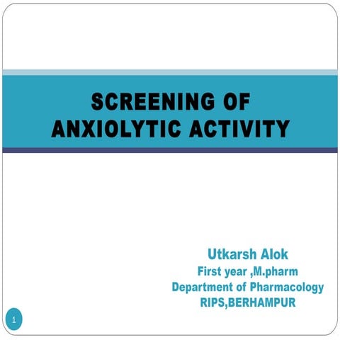 Anxiolytic screening models_utkarsh