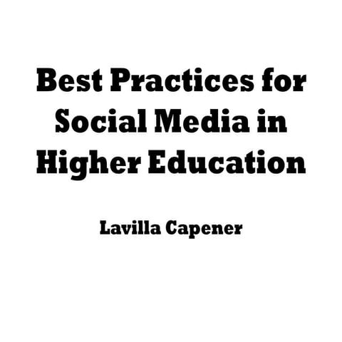 Best Practices for Social Media in Higher Education