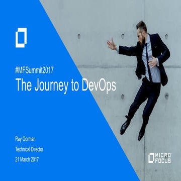The Journey to DevOps #MFSummit2017