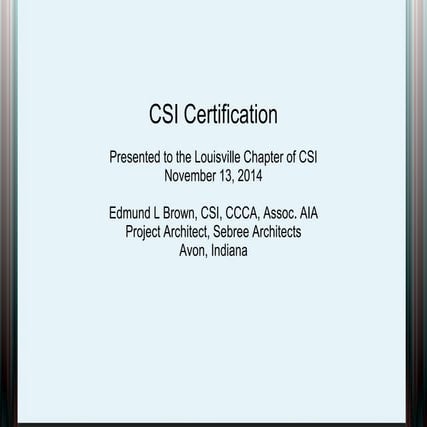 CSI certification presentation
