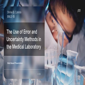 The Use Of Error and Uncertainty Methods in the Medical Laboratory