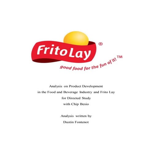 Analysis on Product Development in the Food and Beverage Industry and Frito Lay
