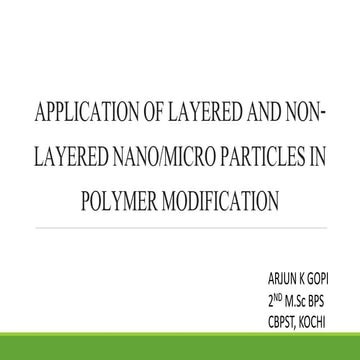 APPLICATION OF LAYERED AND NON-LAYERED NANO/MICRO PARTICLES IN POLYMER MODIFI...