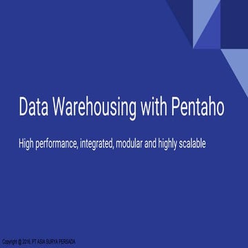 Data warehousing with pentaho