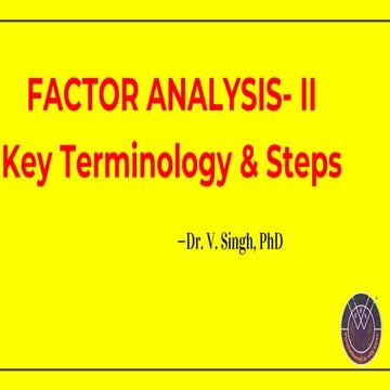 Factor Analysis - Part 2 By Vikramjit Singh