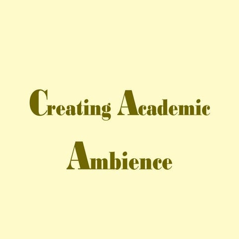 Academic Ambience