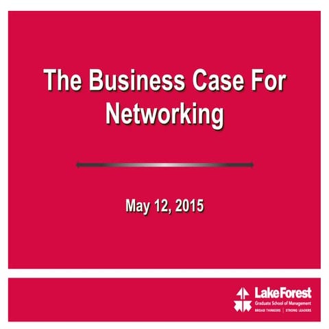 The Case For Networking