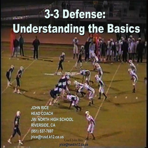 33 Defense - Understanding the Basics - John Rice