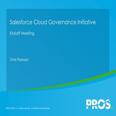 Salesforce CRM Cloud Governance Kickoff