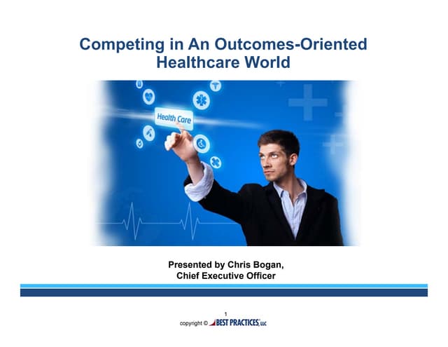 Competing in Outcomes World - Chris Bogan Keynote - Final