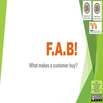 F.A.B. Features, Advantages and Benefits