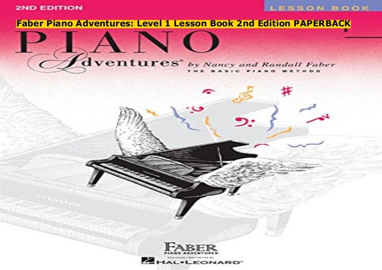 Faber Piano Adventures Level 1 Lesson Book 2nd Edition PAPERBACK