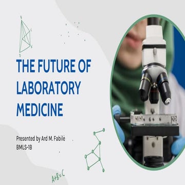 THE FUTURE OF LABORATORY MEDICINE