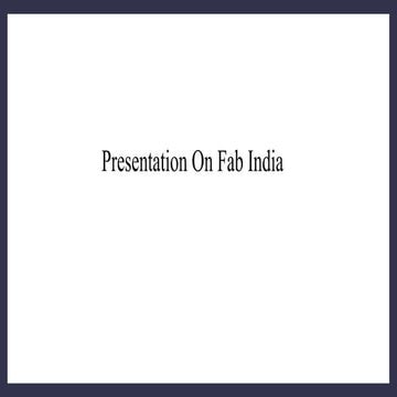 PRESENTATION ON THE BRAND FABINDIA