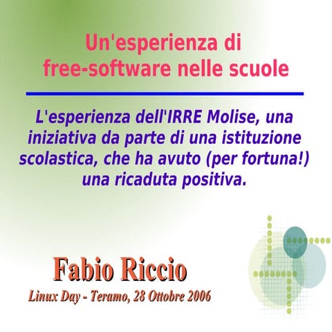 Fabio Riccio - Un'esperienza di free-software nelle scuole