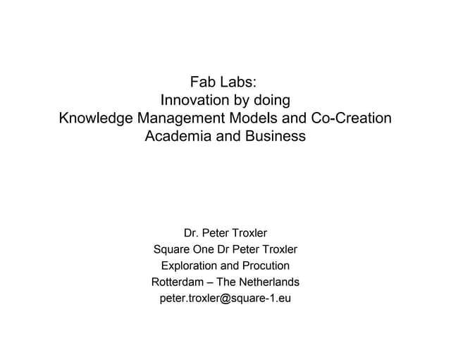 Fablabs – Innovation by Doing