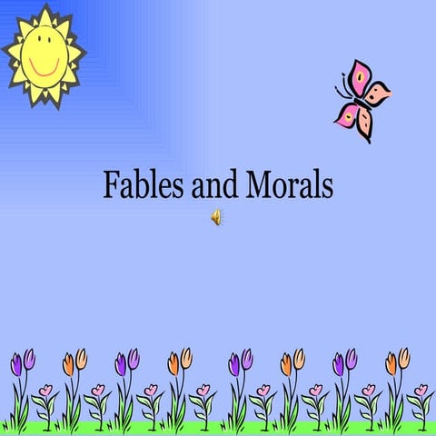 Fables and Morals