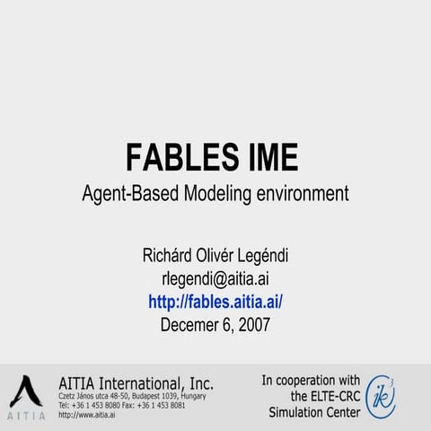 FABLES IME - Agent-Based Modeling environment