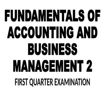 FABM2 Q2 EXAM.pptx FOR SENIOR HIGH SCHOOL | PPTX