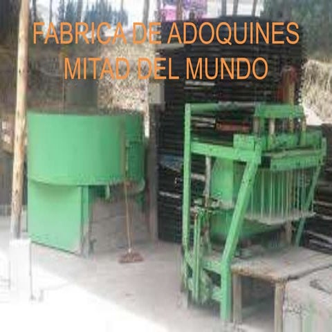 Fabrica adoquines