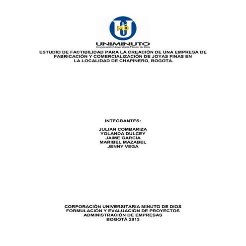 Fabricación y comercialización de joyas finas 29 de noviembre de 2013