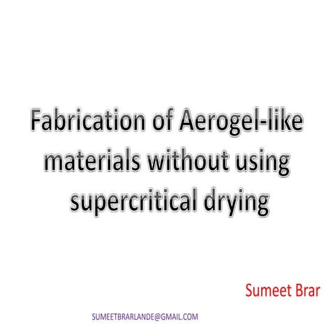 Fabrication of aerogel like materials without using supercritical drying